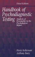 Handbook of Psychodiagnostic Testing: Analysis of Personality in the Psychological Report - Kellerman, Henry, PhD, and Burry, Anthony