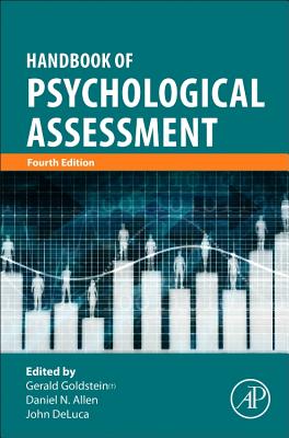 Handbook of Psychological Assessment - Goldstein, Gerald (Editor), and Allen, Daniel N. (Editor), and Deluca, John (Editor)