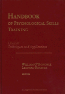 Handbook of Psychological Skills Training: Clinical Techniques and Applications