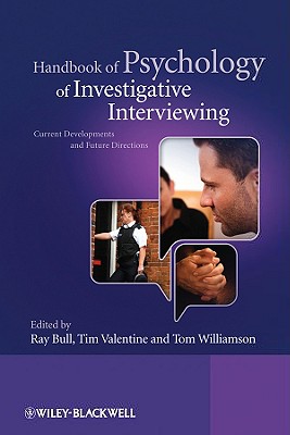 Handbook of Psychology of Inve - Bull, Ray (Editor), and Valentine, Tim (Editor), and Williamson, Tom (Editor)