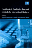 Handbook of Qualitative Research Methods for International Business - Piekkari, Rebecca (Editor), and Welch, Catherine (Editor)