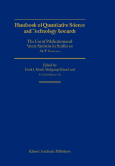 Handbook of Quantitative Science and Technology Research: The Use of Publication and Patent Statistics in Studies of S&T Systems