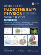 Handbook of Radiotherapy Physics: Theory and Practice, Second Edition, Volume I