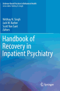 Handbook of Recovery in Inpatient Psychiatry