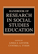 Handbook of Research in Social Studies Education