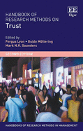 Handbook of Research Methods on Trust: Second Edition