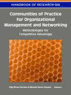 Handbook of Research on Communities of Practice for Organizational Management and Networking: Methodologies for Competitive Advantage