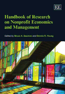 Handbook of Research on Nonprofit Economics and Management - Seaman, Bruce A (Editor), and Young, Dennis R (Editor)