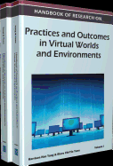 Handbook of Research on Practices and Outcomes in Virtual Worlds and Environments (Volume 2)