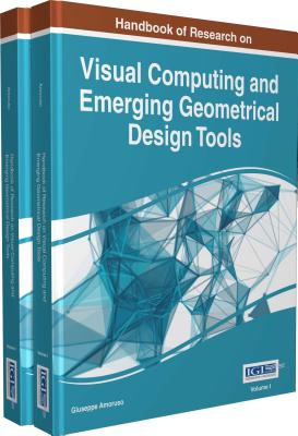 Handbook of Research on Visual Computing and Emerging Geometrical Design Tools - Amoruso, Guiseppe (Editor)