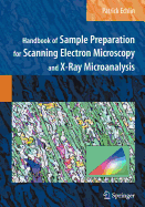 Handbook of Sample Preparation for Scanning Electron Microscopy and X-Ray Microanalysis - Echlin, Patrick