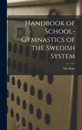 Handbook of School-Gymnastics of the Swedish System