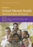 Handbook of School Mental Health: Advancing Practice and Research - Weist, Mark D, PH.D. (Editor), and Evans, Steven W (Editor), and Lever, Nancy A (Editor)