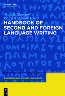 Handbook of Second and Foreign Language Writing