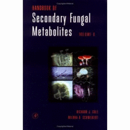 Handbook of Secondary Fungal Metabolites Vol 1