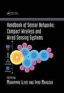 Handbook of Sensor Networks: Compact Wireless and Wired Sensing Systems