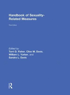 Handbook of Sexuality-Related Measures - Fisher, Terri D (Editor), and Davis, Clive M (Editor), and Yarber, William L (Editor)