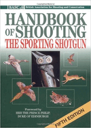 Handbook of Shooting the Sporting Shotgun