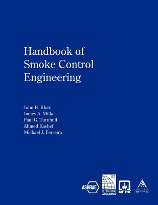 Handbook of Smoke Control Engineering - American Society Of Heating