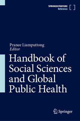 Handbook of Social Sciences and Global Public Health - Liamputtong, Pranee (Editor)