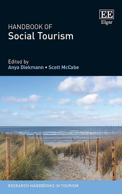 Handbook of Social Tourism - Diekmann, Anya (Editor), and McCabe, Scott (Editor)