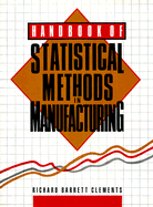 Handbook of Statistical Methods in Manufacturing