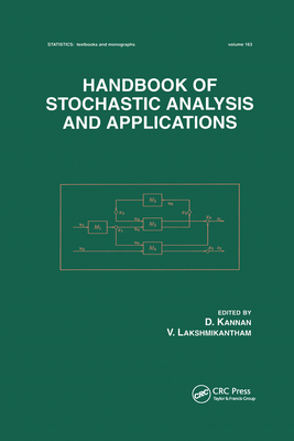 Handbook of Stochastic Analysis and Applications - Kannan, D. (Editor), and Lakshmikantham, V. (Editor)
