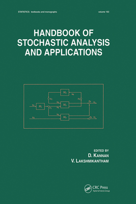 Handbook of Stochastic Analysis and Applications - Kannan, D (Editor), and Lakshmikantham, V (Editor)