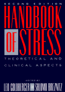 Handbook of Stress: Theoretical and Clinical Aspects