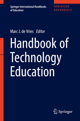 Handbook of Technology Education - de Vries, Marc J (Editor)