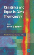 Handbook of Temperature Measurement Vol. 2: Resistance and Liquid-In-Glass Thermometry - Bentley, Robin E (Editor)