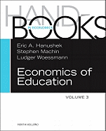 Handbook of the Economics of Education: Volume 3