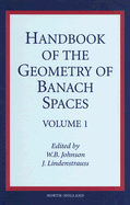 Handbook of the Geometry of Banach Spaces: Volume 1