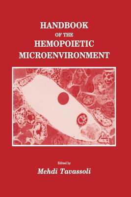 Handbook of the Hemopoietic Microenvironment - Tavassoli, Mehdi (Editor)