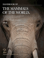 Handbook of the Mammals of the World: Hoofed Mammals