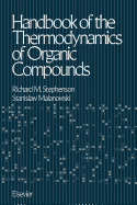 Handbook of the Thermodynamics of Organic Compounds