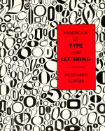 Handbook of Type and Lettering - Korger, Hildegard