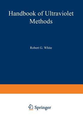 Handbook of Ultraviolet Methods - White, Robert G