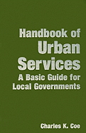 Handbook of Urban Services: A Basic Guide for Local Governments