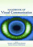 Handbook of Visual Communication: Theory, Methods, and Media