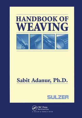 Handbook of Weaving - Adanur, Sabit
