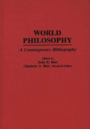 Handbook of World Philosophy: Contemporary Developments Since 1945