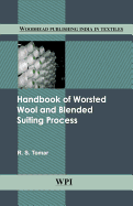 Handbook of Worsted Wool and Blended Suiting Process