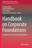 Handbook on Corporate Foundations: Corporate and Civil Society Perspectives