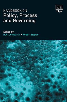 Handbook on Policy, Process and Governing - Colebatch, H K (Editor), and Hoppe, Robert (Editor)