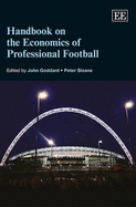 Handbook on the Economics of Professional Football