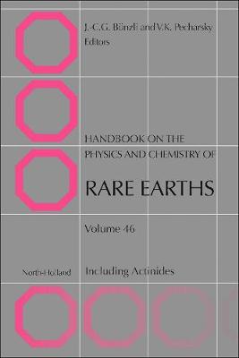 Handbook on the Physics and Chemistry of Rare Earths - Bunzli, Jean-Claude G. (Volume editor), and Pecharsky, Vitalij K. (Volume editor)