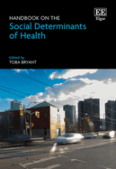 Handbook on the Social Determinants of Health