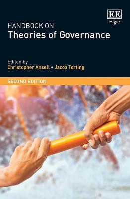 Handbook on Theories of Governance: Second Edition - Ansell, Christopher (Editor), and Torfing, Jacob (Editor)