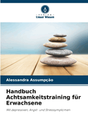 Handbuch Achtsamkeitstraining fr Erwachsene